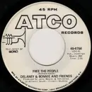 7inch Vinyl Single - Delaney & Bonnie & Friends - Free The People