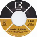 7inch Vinyl Single - Delaney & Bonnie - Get Ourselves Together