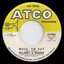 7inch Vinyl Single - Delaney & Bonnie - Move 'Em Out