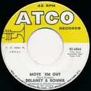 7inch Vinyl Single - Delaney & Bonnie - Move 'Em Out - Plastic Products