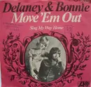 7'' - Delaney & Bonnie - Move 'Em Out