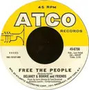 7'' - Delaney & Bonnie & Friends - Free The People / Soul Shake