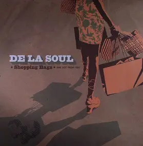 De La Soul - Shopping Bags (She Got From You) / The Grind Date