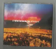 CD Single - Delaware - Always