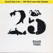 Delays - Ride It On / Lions After Slumber