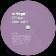 7inch Vinyl Single - Delays - Keep It Simple