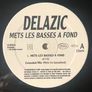 12inch Vinyl Single - Delazic - Mets Les Basses A Fond