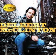 CD - Delbert McClinton - The Ultimate Collection