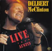 CD - Delbert McClinton - Live From Austin