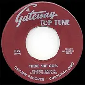 Delbert Barker - There She Goes