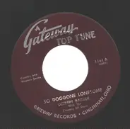 Delbert Barker - So Doggone Lonesome / Yes I Know Why