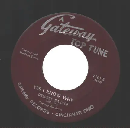 Delbert Barker - So Doggone Lonesome / Yes I Know Why