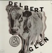 Delbert & Glen - Delbert & Glen