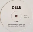 12inch Vinyl Single - Dele - She Makes Me Hot / Up On Your Toes