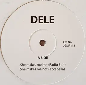 Dele - She Makes Me Hot / Up On Your Toes