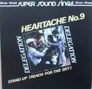 12'' - Delegation - Heartache No. 9