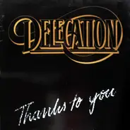 Delegation - Thanks To You