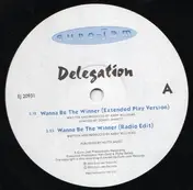 Delegation - Wanna Be The Winner