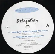 Delegation - Wanna Be The Winner