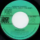 7inch Vinyl Single - Delegation - Someone Ought A Write A Song (About You Baby) / Mr. Heartbreak