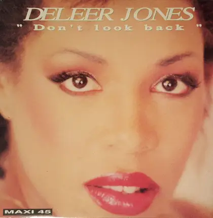 Deleer Jones - Don't Look Back (Anymore)