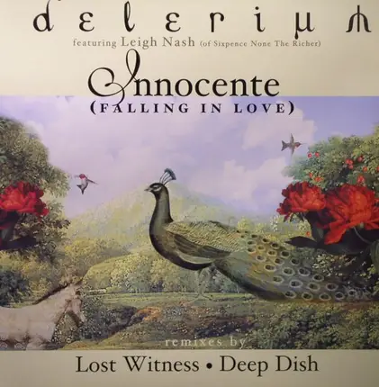 Delerium Featuring Leigh Nash - Innocente (Falling In Love) (Remixes By Lost Witness • Deep Dish)