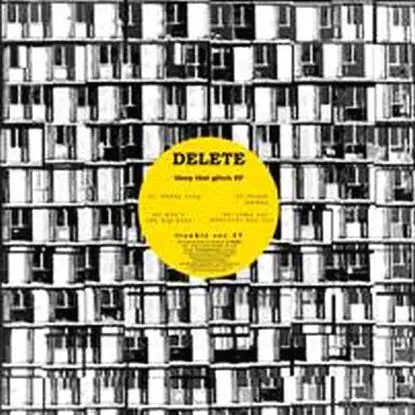 Delete - Bleep That Glitch
