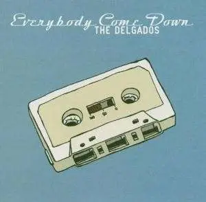 Delgados - Everybody Come Down -3tr-