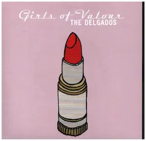 The Delgados - GIRLS OF FAVOUR