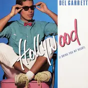 Del Garrett - Hollywood (I Bring You My Heart)