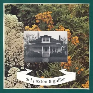 Del/Gulfer Paxton - Split