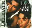 CD Single - Delicate - Love Is For Real - Digipak