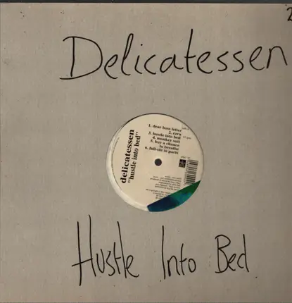 Delicatessen - Hustle into Bed