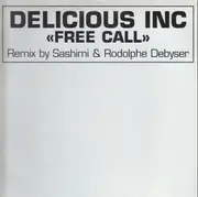 12inch Vinyl Single - Delicious Inc. - Free Call (Les Jeux D'Amour)