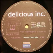 12inch Vinyl Single - Delicious Inc. - Free Call (Les Jeux D'Amour)