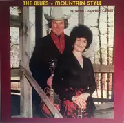 LP - Delia Bell And Bill Grant - The Blues - Mountain Style