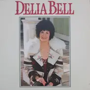 Delia Bell - Delia Bell