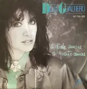 Delia Gualtiero - Di Quale Amore Di Questo Amore / Io