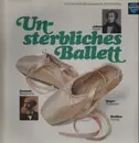 LP - Delibes, Bayer, Gounod, Adam - Unsterbliches Ballett