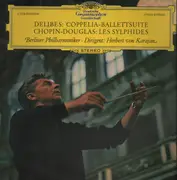 LP - Delibes, Chopin-Douglas - Coppelia-Ballettsuite, Les Sylphides, Karajan - tulip
