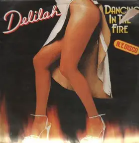 Delilah - Dancing In The Fire