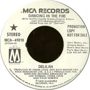 7inch Vinyl Single - Delilah - Dancing In The Fire