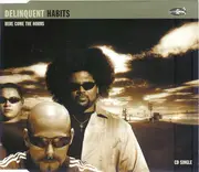 CD Single - Delinquent Habits - Here Come The Horns