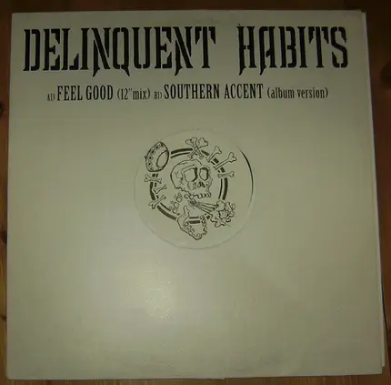 Delinquent Habits - feel good