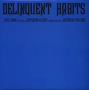 Delinquent Habits - feel good