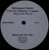 12'' - Delinquent Habits - Return Of The Tres / The Kind