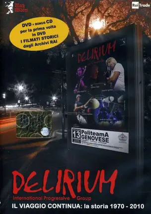 Delirium - Il Viaggio Continua: La..