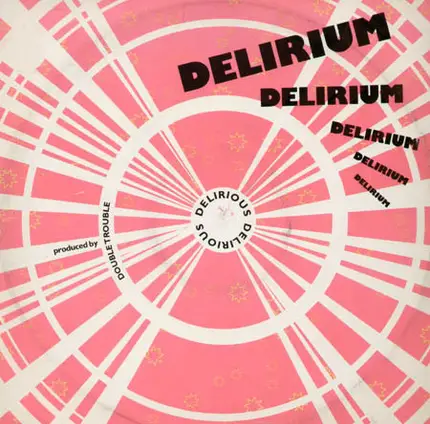 Delirious - Delirium