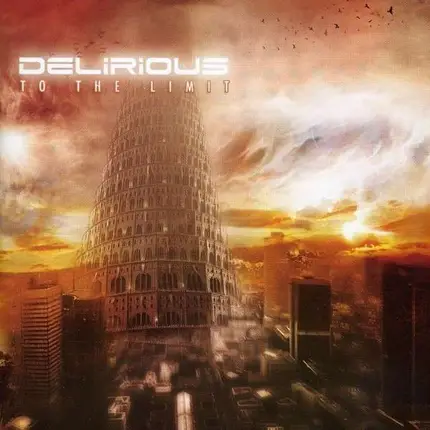 Delirious - To the Limit