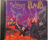 Delirious Tremors - Get Used To It
